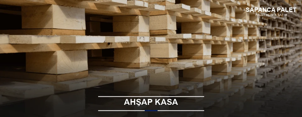 Sapanca Taşıma İçin Ahşap Kasa