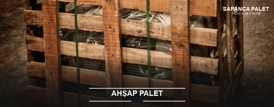 Sapanca Sanayi Tipi Ahşap Palet