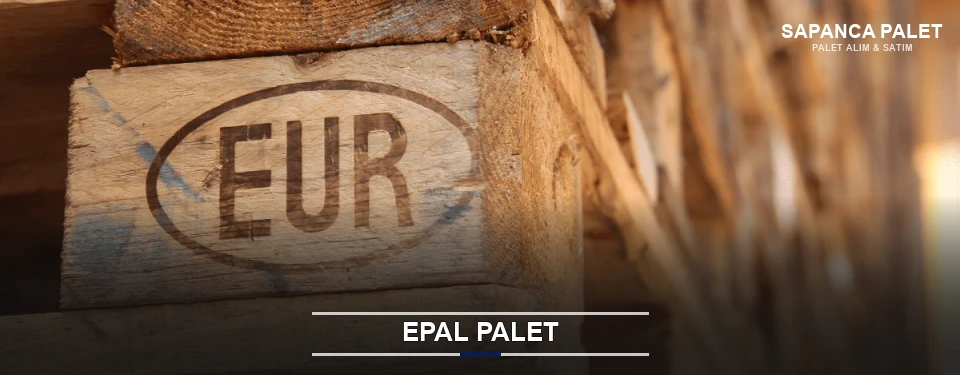 Sapanca Orijinal EPAL Palet Sapanca Orijinal EPAL Palet